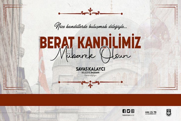 Belediye Başkanı Savaş Kalaycı’nın Berat Kandili Mesajı