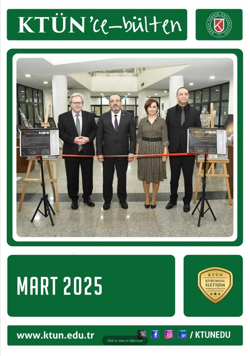 KTÜN’CE Mart Sayısı Yayınlandı