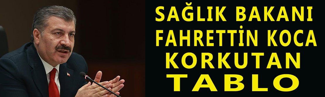 Sağlık Bakanı Fahrettin Koca SON DAKİKA açıkladı!