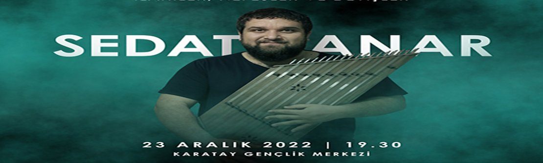 Karatay Belediyesi’nden Sedat Anar Konseri’ne Davet